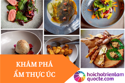 Tour Du Lịch Fine Food Australia 2025: Khám Phá Những Món Ăn Hấp Dẫn