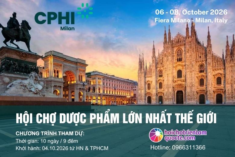 CPHI MILAN 2026: HỘI CHỢ DƯỢC PHẨM LỚN NHẤT THẾ GIỚI
