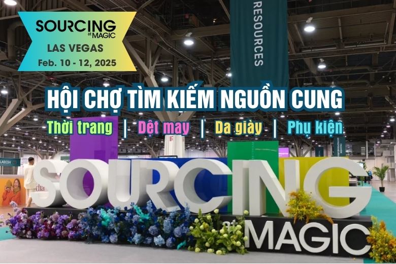 HỘI CHỢ SOURCING at MAGIC LAS VEGAS (FEB 2025)