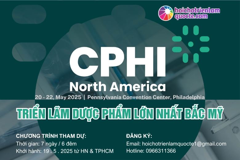 HỘI CHỢ TRIỂN LÃM DƯỢC PHẨM CPHI BẮC MỸ 2025