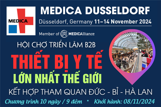 HỘI CHỢ TRIỂN LÃM THIẾT BỊ Y TẾ MEDICA DUSSELDORF (CHLB ĐỨC) 2024