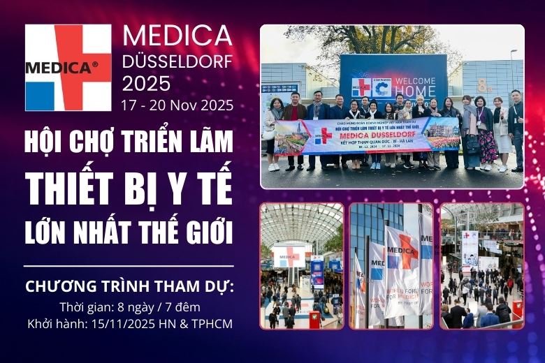 MEDICA DUSSELDORF 2025 HỘI CHỢ THIẾT BỊ Y TẾ LỚN NHẤT THẾ GIỚI