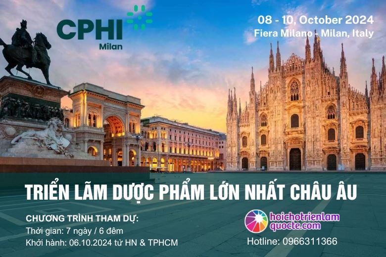 HỘI CHỢ TRIỂN LÃM DƯỢC PHẨM CPHI MILAN - ITALY 2024