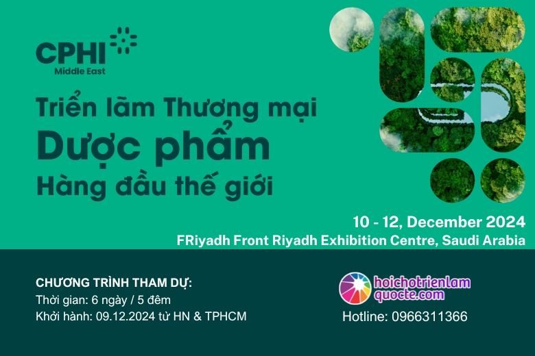 HỘI CHỢ TRIỂN LÃM DƯỢC PHẨM CPHI TRUNG ĐÔNG 2024